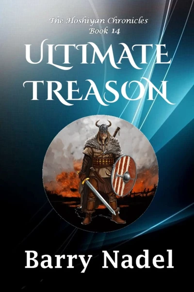 Ultimate Treason (The Hoshiyan Chronicles Book 14)