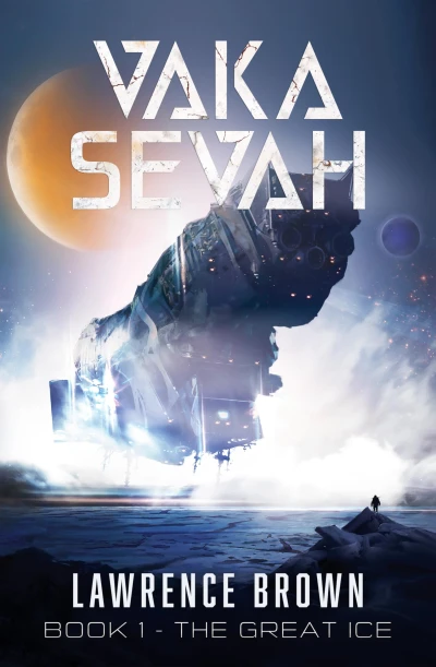 Vaka Sevah, Book 1 – The Great Ice: An Epic Science Fiction Adventure Series
