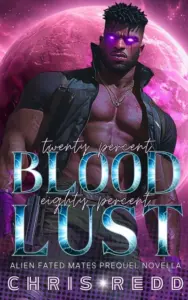 20% Blood 80% Lust: Alien Fated Mates Prequel Novella