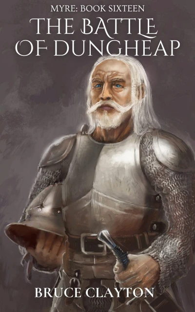 The Battle of Dungheap: A Fantasy Adventure with Real Science (MYRE Book 16)