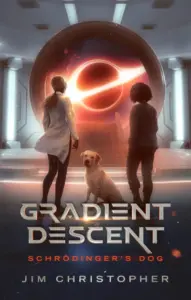 Gradient Descent: Schrödinger’s Dog