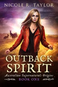 Outback Spirit (Australian Supernatural: Origins Book 1)