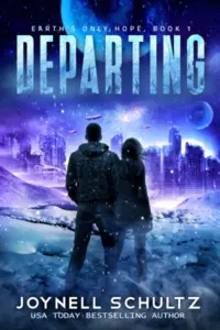 Departing: A Slow-Burn Sci Fi Romance at the End of the World (Earth’s Only Hope Book 1)