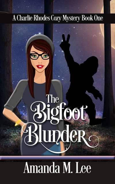 The Bigfoot Blunder (A Charlie Rhodes Cozy Mystery Book 1)