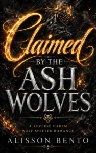 Claimed by the Ash Wolves: A Reverse Harem Wolf Shifter Romance (Moonbound Alphas)