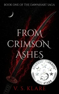 From Crimson Ashes (The Dawnhart Saga Book 1)